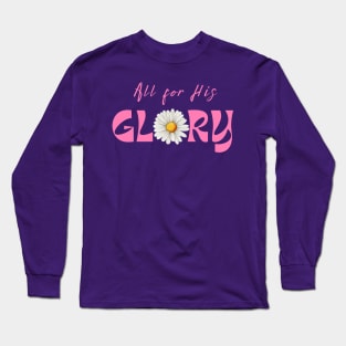 All for His Glory Retro Vintage Daisy Christian Design T-Shirt Long Sleeve T-Shirt